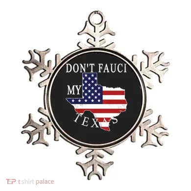 Don't Fauci My Texas Ornament