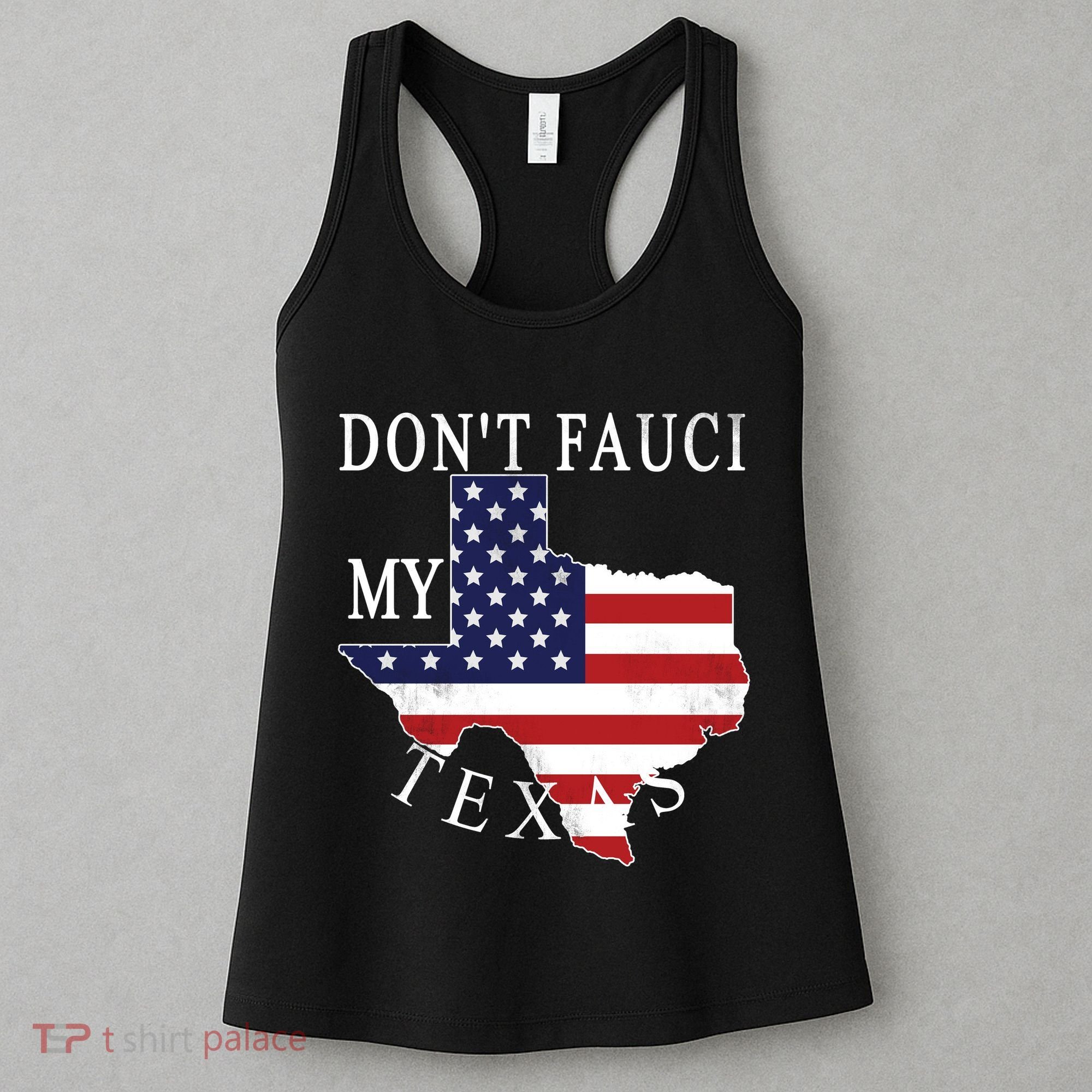 Don't Fauci My Texas Women's Tank Top