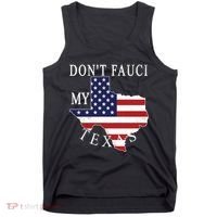 Don't Fauci My Texas Tank Top thumb 0