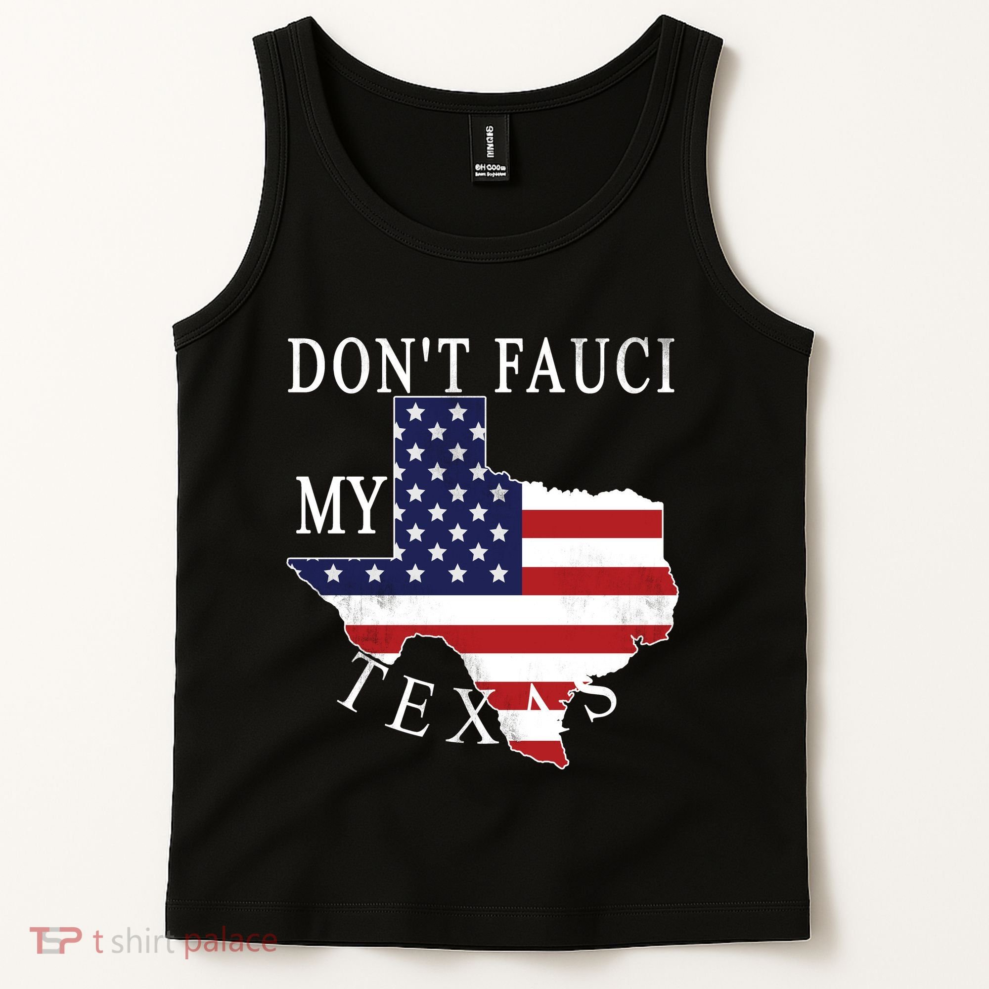 Don't Fauci My Texas Tank Top