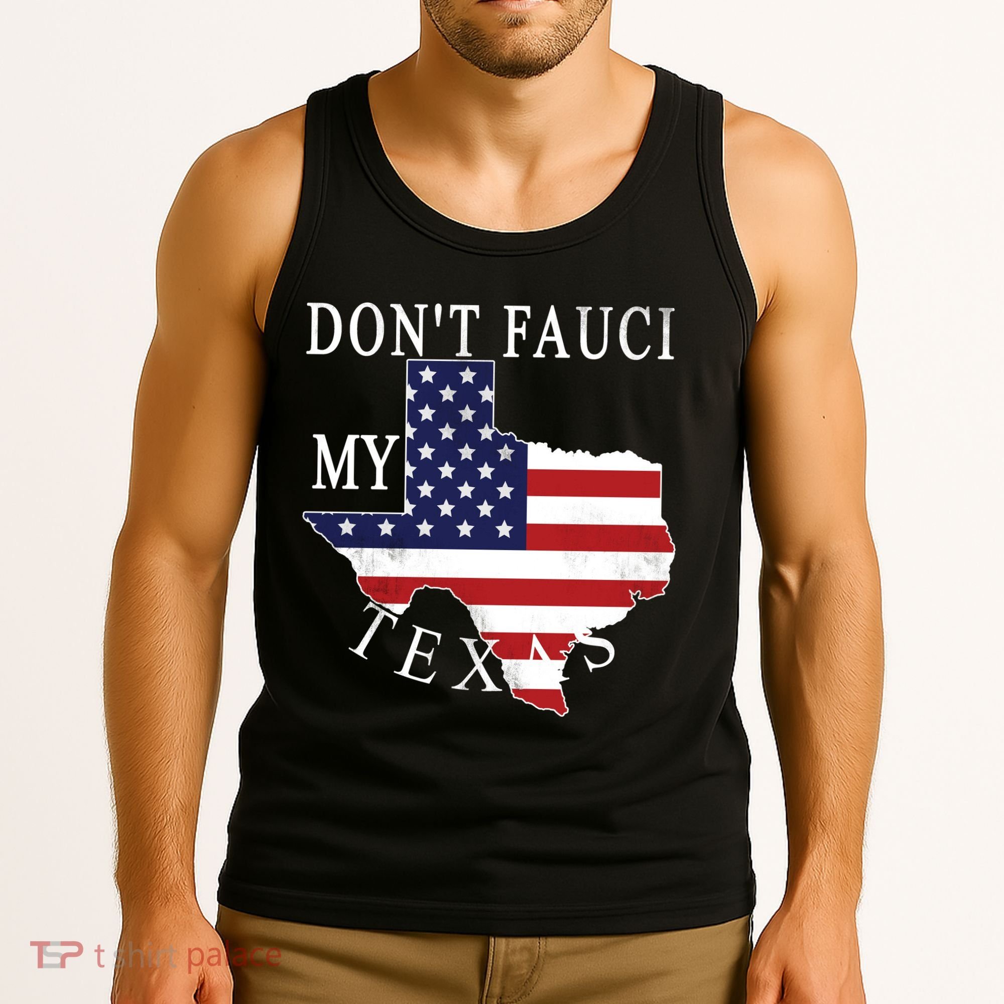 Don't Fauci My Texas Tank Top