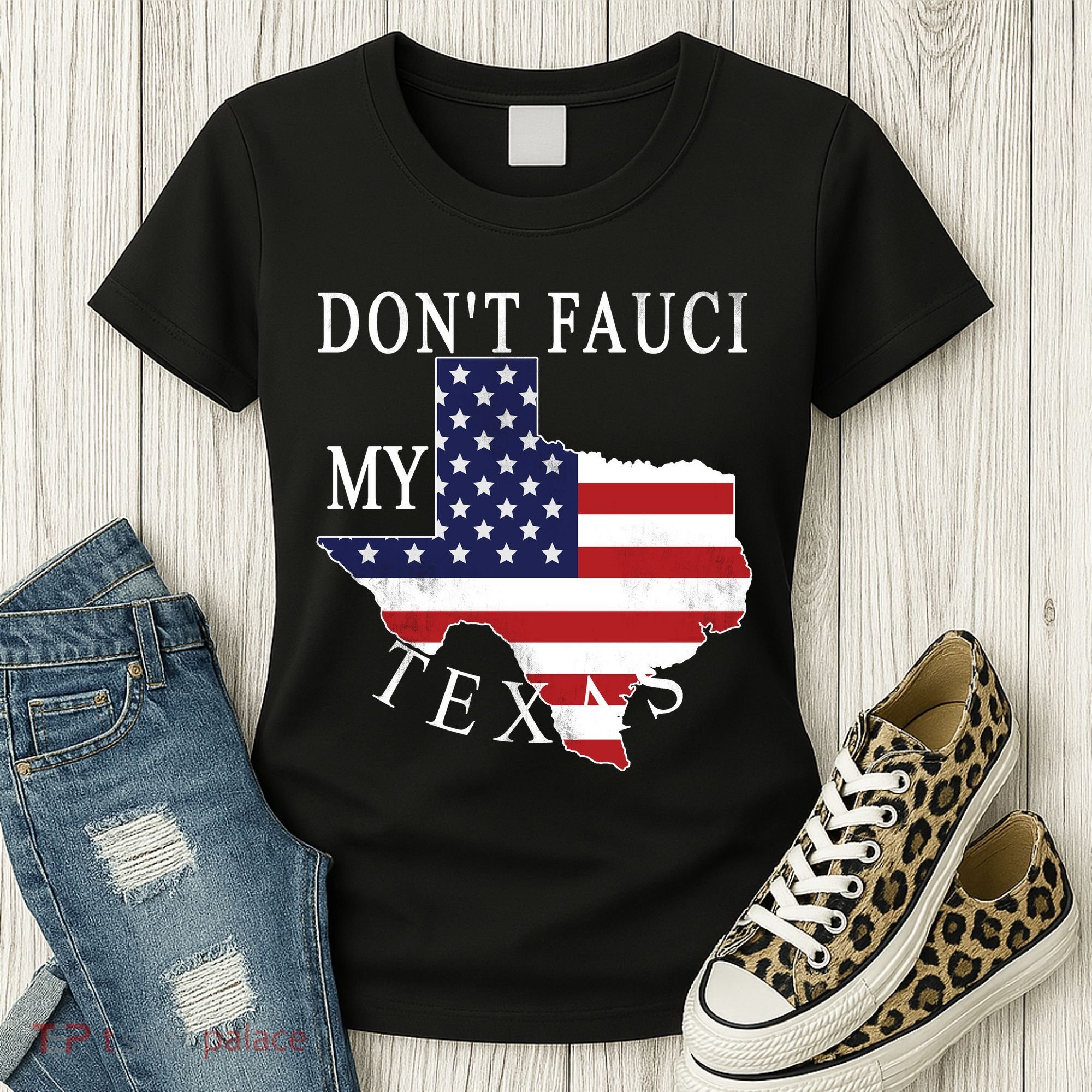 Don't Fauci My Texas Women's T-Shirt