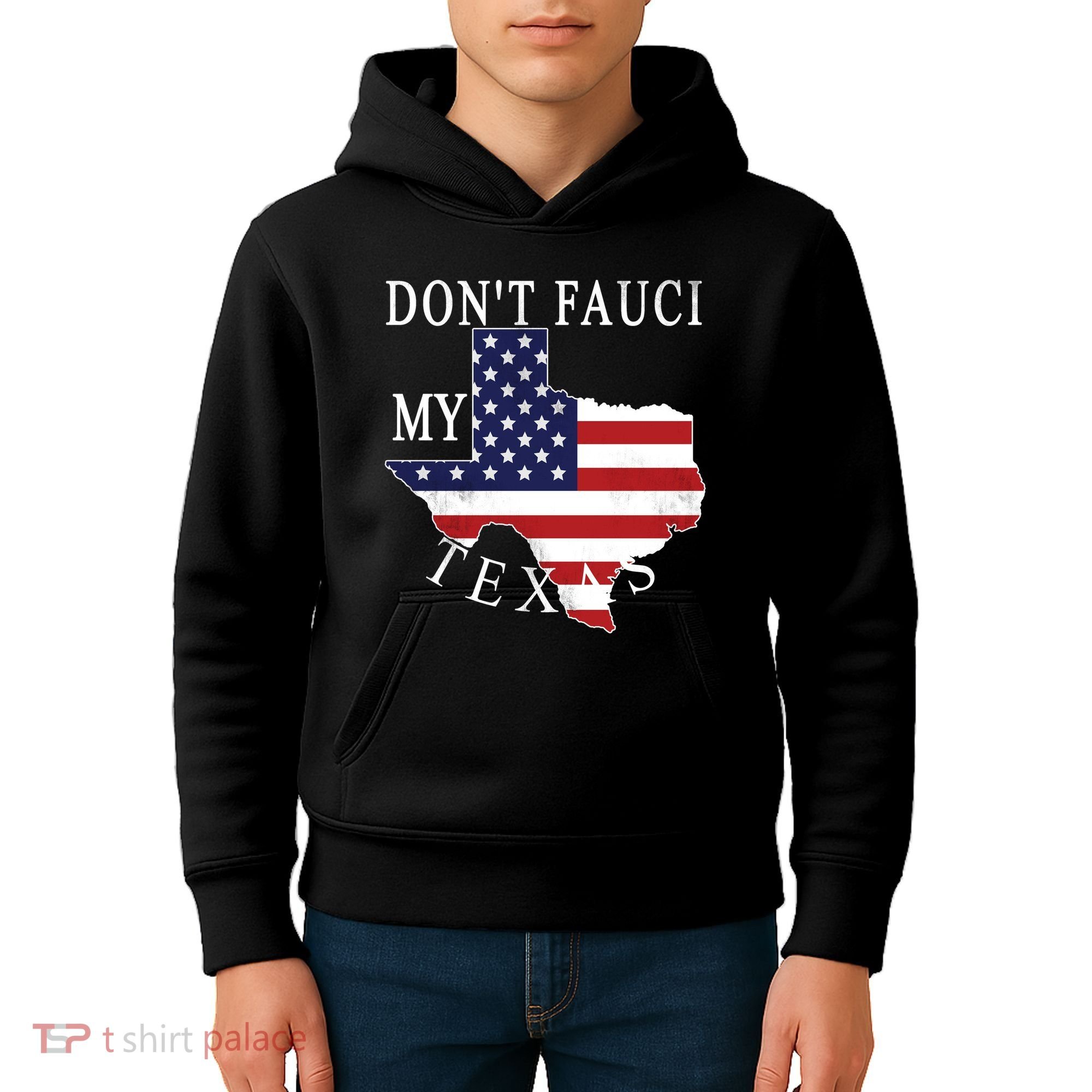 Don't Fauci My Texas Kids Hoodie
