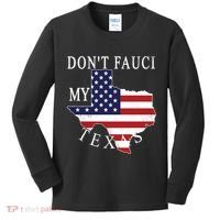 Don't Fauci My Texas Kids Long Sleeve Shirt thumb 0