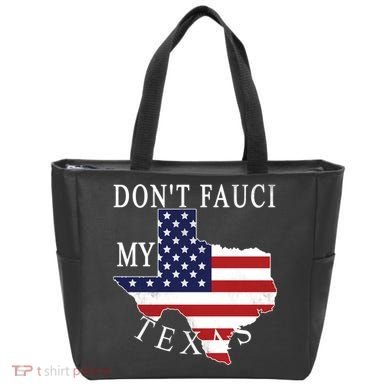 Don't Fauci My Texas Tote Bag