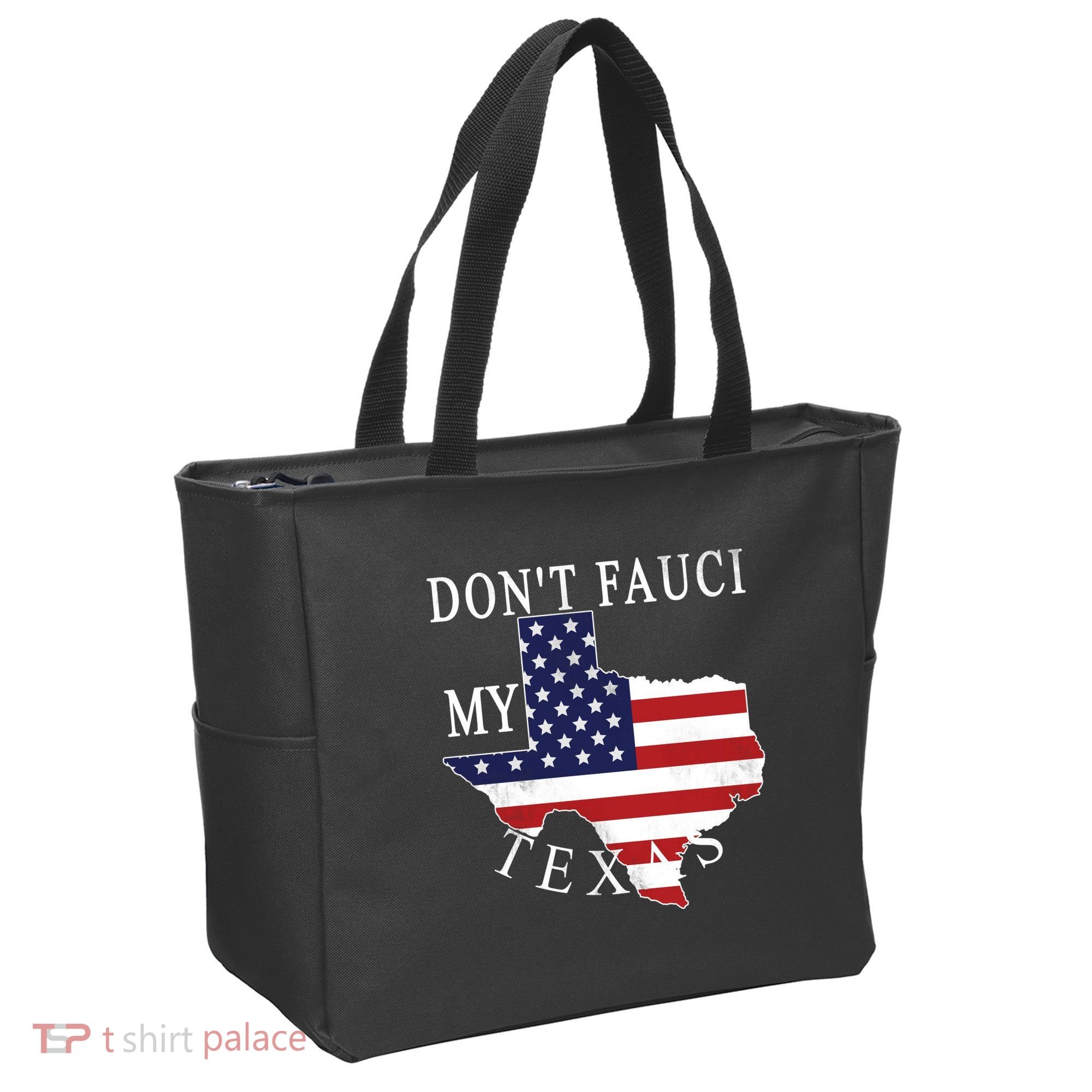 Don't Fauci My Texas Tote Bag