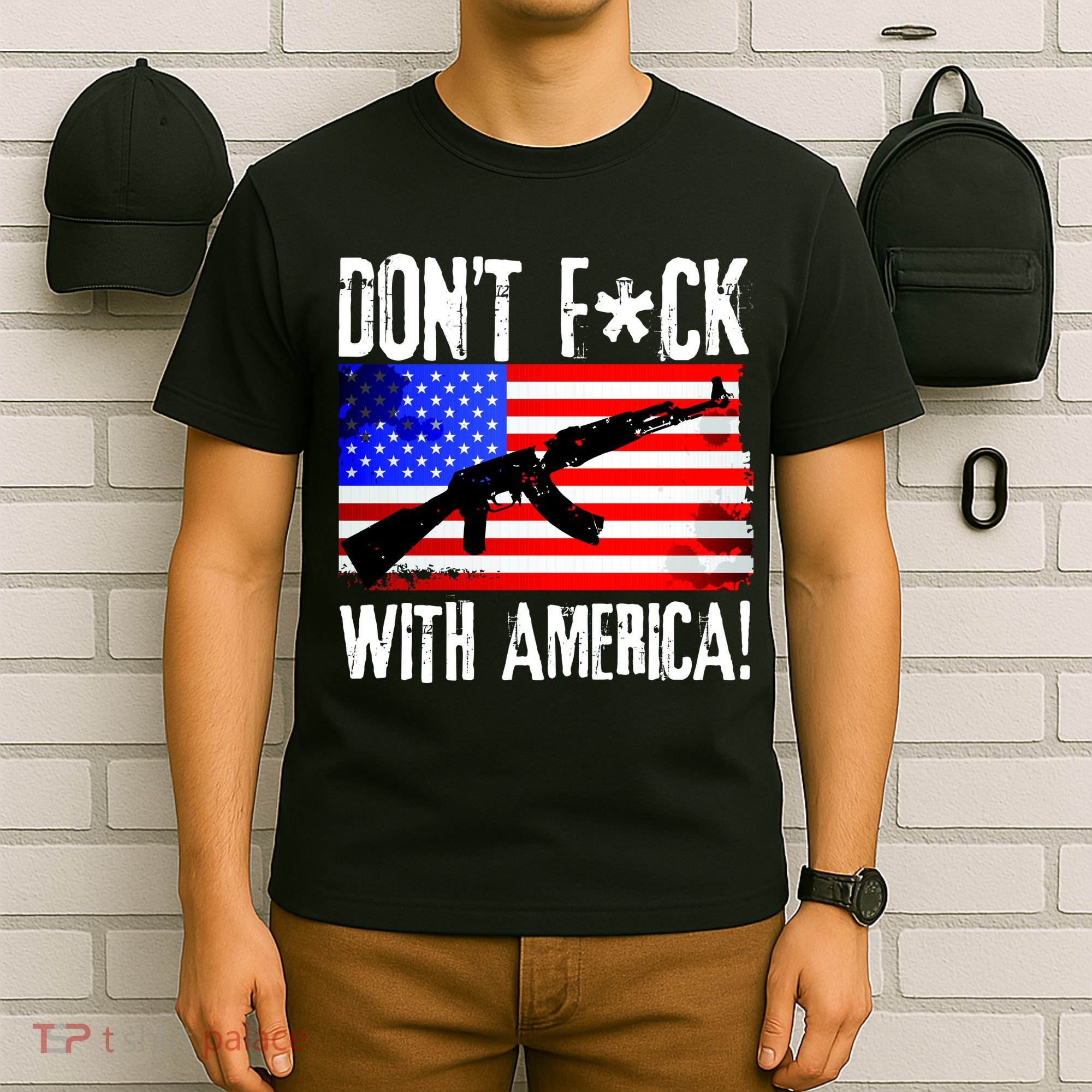Don't F*ck With America! T-Shirt
