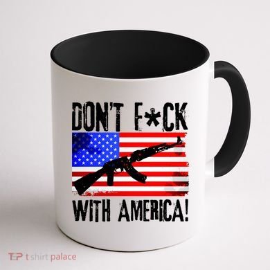 Don't F*ck With America! Coffee Mug back