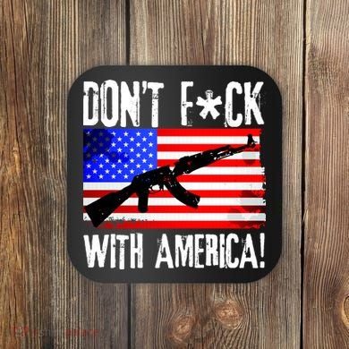 Don't F*ck With America! Coaster