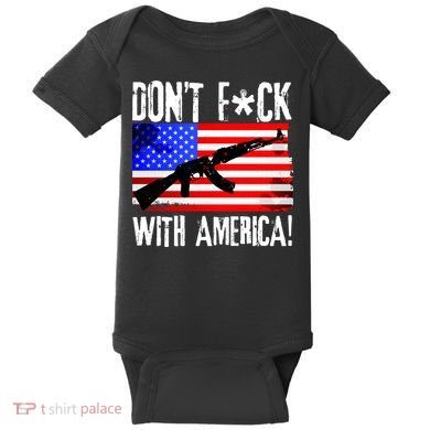 Don't F*ck With America! Baby Bodysuit