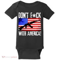 Don't F*ck With America! Baby Bodysuit thumb 0