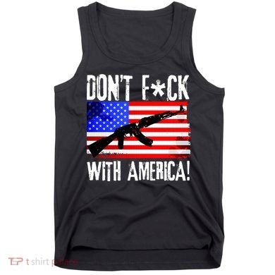Don't F*ck With America! Tank Top
