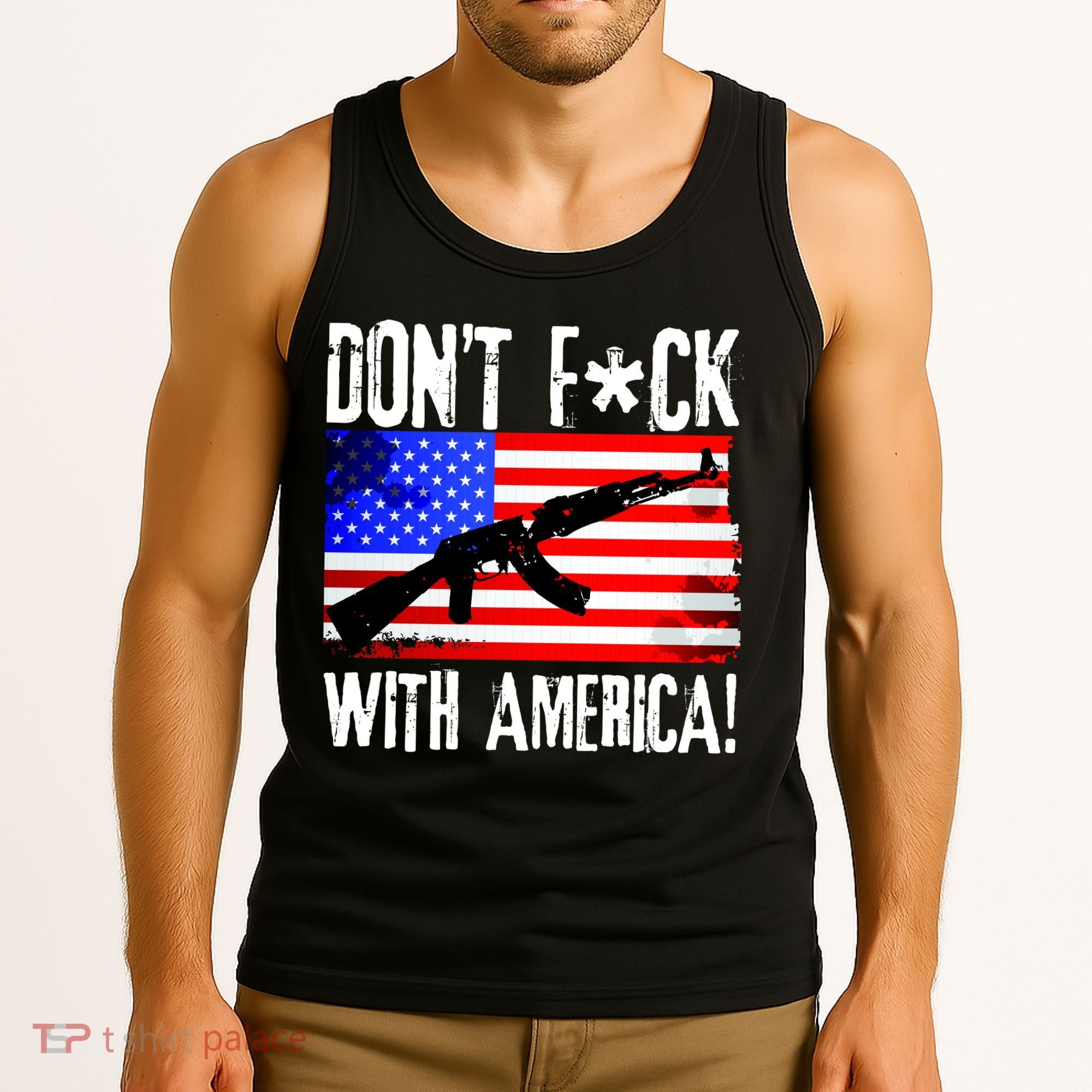 Don't F*ck With America! Tank Top