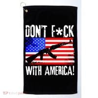 Don't F*ck With America! Golf Towel thumb 0