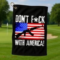 Don't F*ck With America! Golf Towel thumb 1