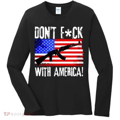 Don't F*ck With America! Women's Long Sleeve Shirt