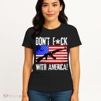 Don't F*ck With America! Women's T-Shirt thumb 4