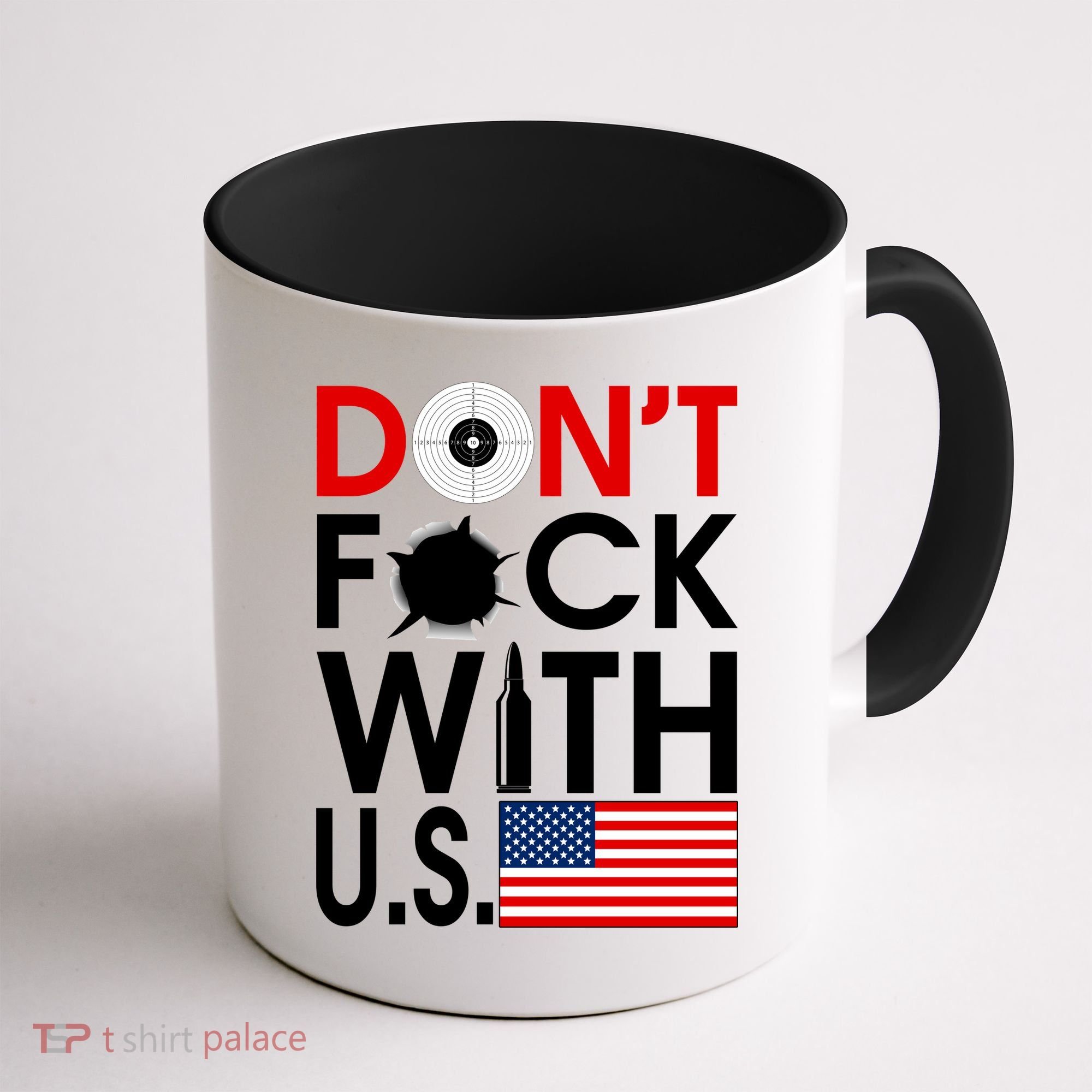 Don't F*ck With US Coffee Mug