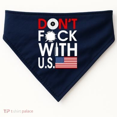 Don't F*ck With US USA-Made Doggie Bandana