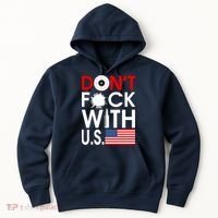Don't F*ck With US Hoodie thumb 0