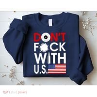 Don't F*ck With US Sweatshirt thumb 2