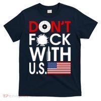 Don't F*ck With US T-Shirt thumb 0