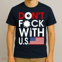 Don't F*ck With US T-Shirt thumb 3