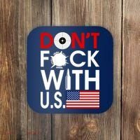Don't F*ck With US Coaster thumb 0