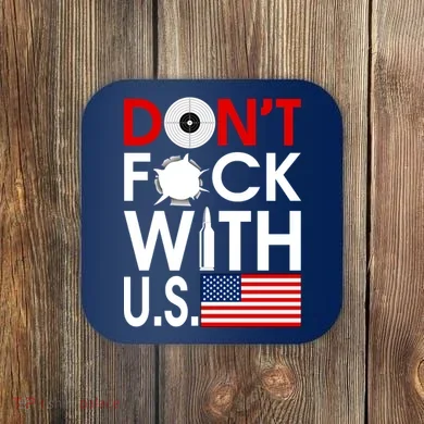 Don't F*ck With US Coaster