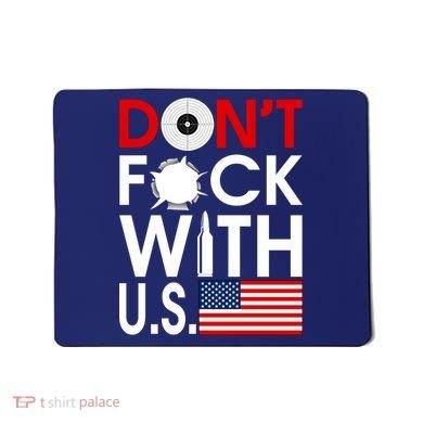 Don't F*ck With US Mousepad