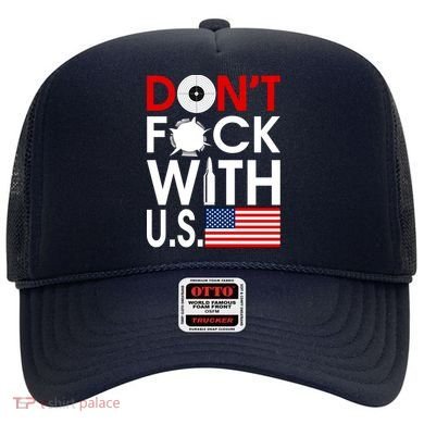 Don't F*ck With US Hat