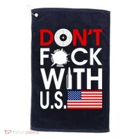 Don't F*ck With US Golf Towel thumb 0