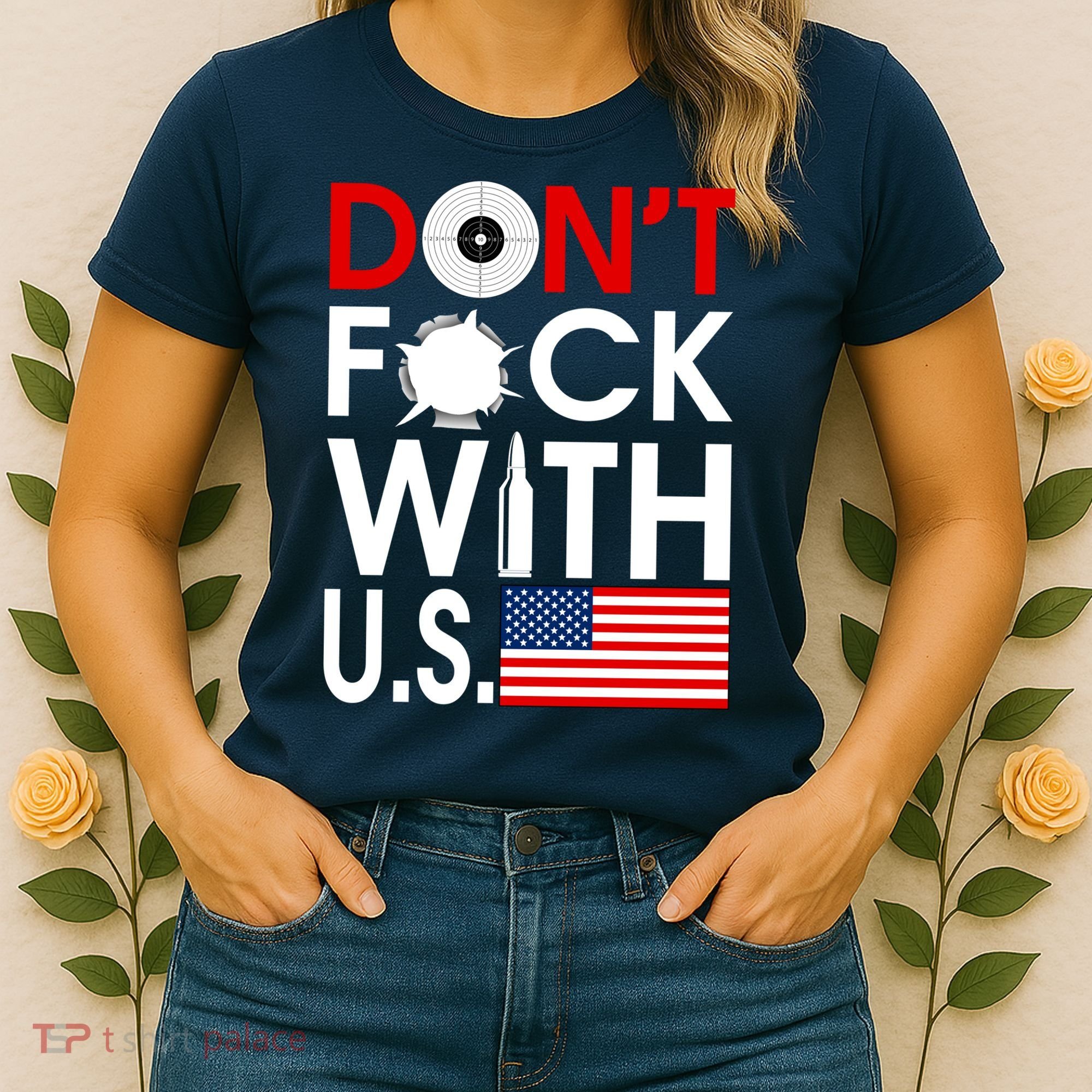 Don't F*ck With US Women's T-Shirt