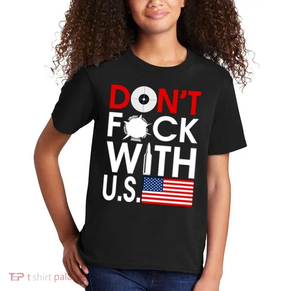 Don't F*ck With US Kids T-Shirt