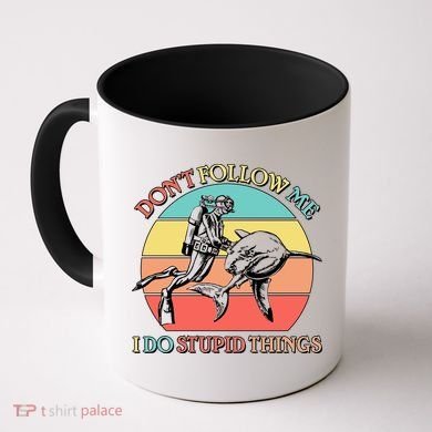 Don't Follow Me I Do Stupid Things Scuba Diver Coffee Mug