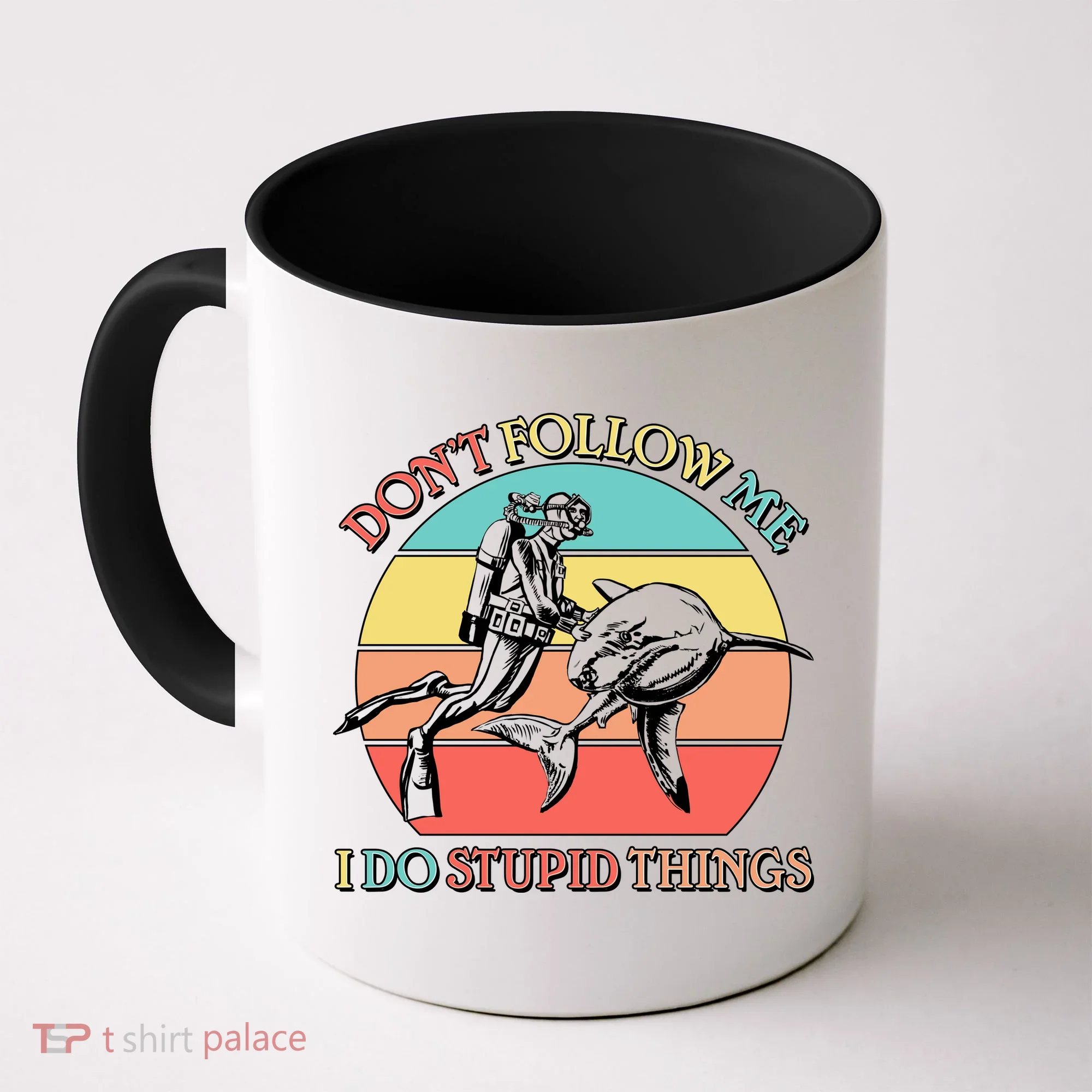 Don't Follow Me I Do Stupid Things Scuba Diver Coffee Mug