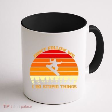 Don't Follow Me I Do Stupid Things Snow Boarding Coffee Mug back