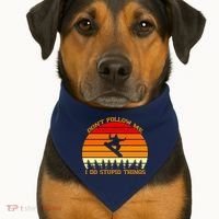 Don't Follow Me I Do Stupid Things Snow Boarding USA-Made Doggie Bandana thumb 1