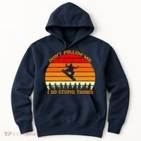 Don't Follow Me I Do Stupid Things Snow Boarding Hoodie thumb 0