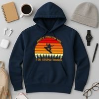 Don't Follow Me I Do Stupid Things Snow Boarding Hoodie thumb 3