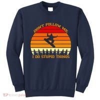 Don't Follow Me I Do Stupid Things Snow Boarding Sweatshirt thumb 0