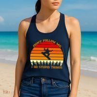 Don't Follow Me I Do Stupid Things Snow Boarding Women's Tank Top thumb 2