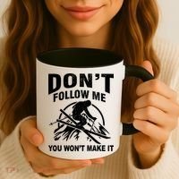 Don't Follow Me You Won't Make It Skiing Coffee Mug thumb 3