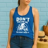 Don't Follow Me You Won't Make It Skiing Women's Tank Top thumb 2