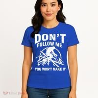 Don't Follow Me You Won't Make It Skiing Women's T-Shirt thumb 4
