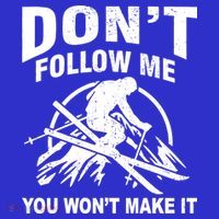 Don't Follow Me You Won't Make It Skiing Kids Sweatshirt thumb 2