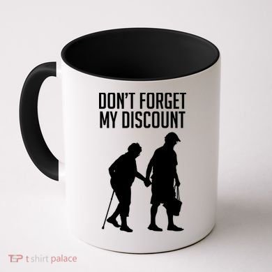 Don't Forget My Discount Coffee Mug