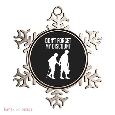Don't Forget My Discount Ornament