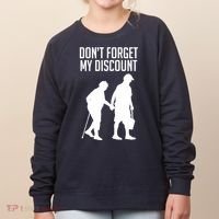 Don't Forget My Discount Women's Sweatshirt thumb 0