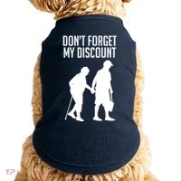 Don't Forget My Discount Doggie Tank thumb 0